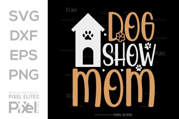 Dog Show Mom SVG Puppy Lover Review